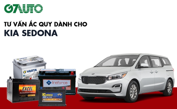 Bình ắc quy xe KIA Sedona: Bảng giá và thông số kỹ thuật