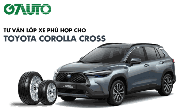 Lốp xe Toyota Corolla Cross: Thông số và Bảng giá mới nhất