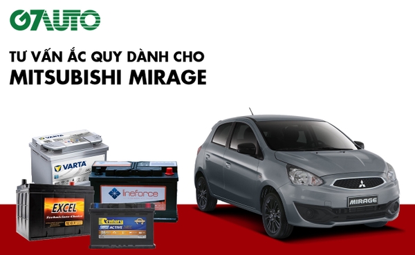Bình ắc quy xe Mitsubishi Mirage: Bảng giá và thông số kỹ thuật