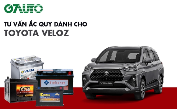 Bình ắc quy xe Toyota Veloz: Bảng giá và thông số kỹ thuật