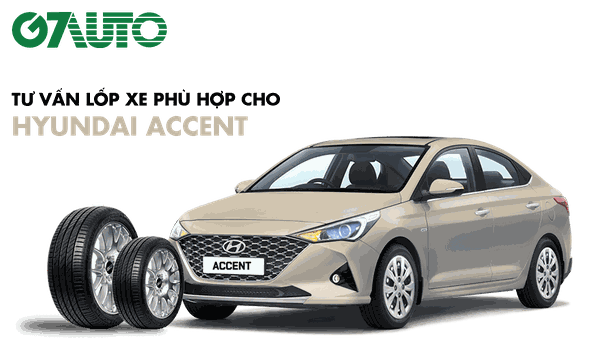 Lốp xe Hyundai Accent: Thông số và Bảng giá mới nhất
