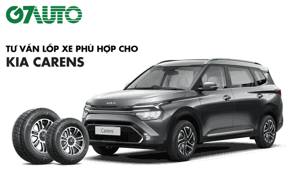 Lốp xe Kia Carens: Thông số và Bảng giá mới nhất