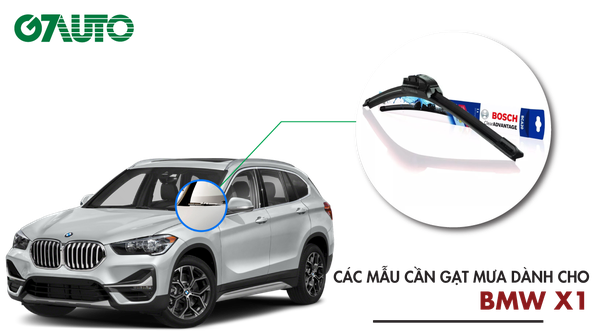 Cần gạt mưa xe BMW X1: Kích thước & Bảng giá mới nhất