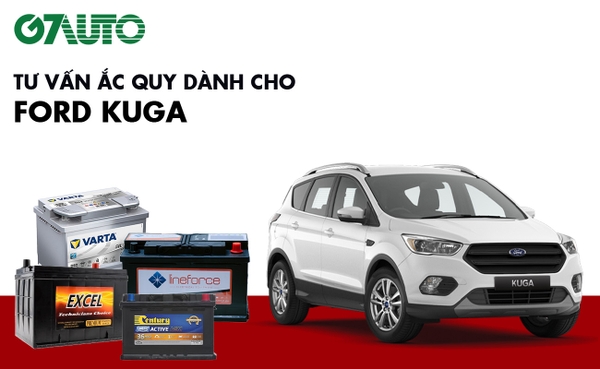 Bình ắc quy xe Ford Kuga: Bảng giá và thông số kỹ thuật