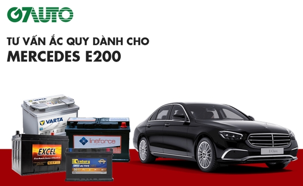 Bình ắc quy xe Mercedes E200: Bảng giá và thông số kỹ thuật