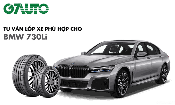 Lốp xe BMW 730Li: Thông số và Bảng giá mới nhất
