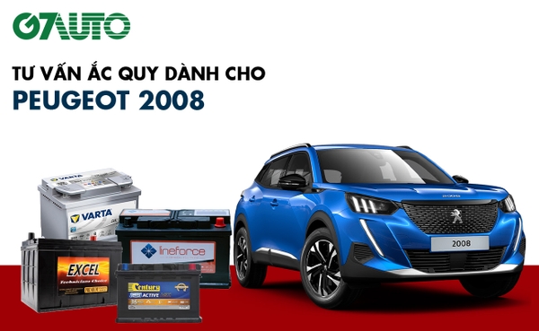 Bình ắc quy xe Peugeot 2008: Bảng giá và thông số kỹ thuật