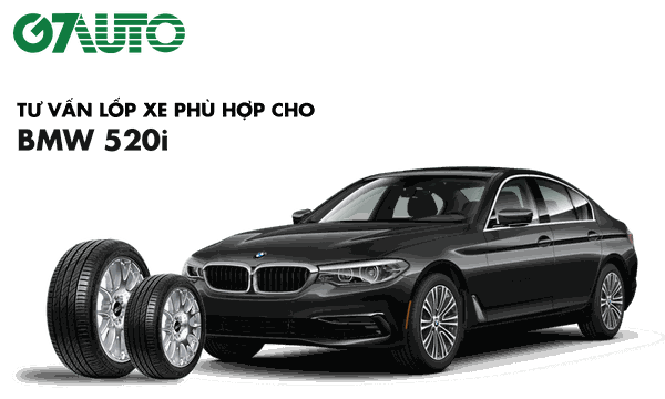 Lốp xe BMW 520i: Thông số và Bảng giá mới nhất