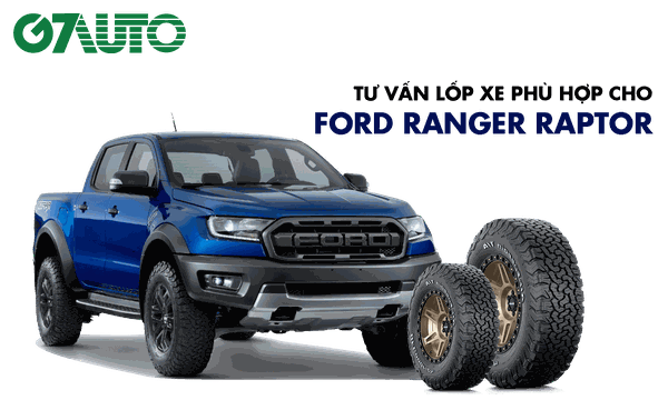 Lốp xe Ford Ranger Raptor: Thông số và Bảng giá mới nhất