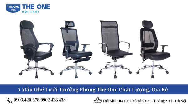 5 Mẫu Ghế Lưới Trưởng Phòng The One Chất Lượng, Giá Rẻ