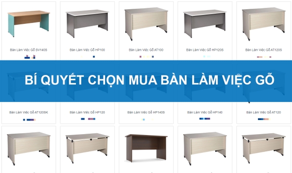 Bí quyết chọn mua bàn làm việc gỗ phù hợp với không gian và tối ưu chi phí