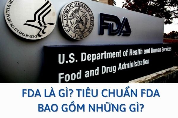 FDA là gì? Tiêu chuẩn FDA bao gồm những gì? | SIMBA GROUP