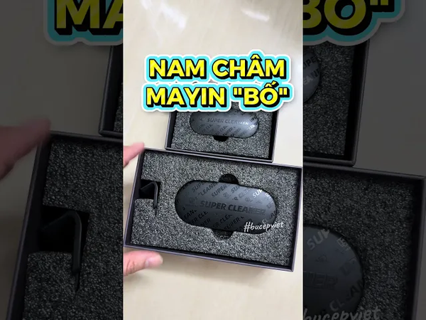 Nam châm Mayin bản mới 2026, to hơn, hoàn thiện hơn.