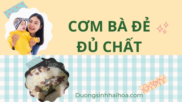 CƠM BÀ ĐẺ ĐỦ CHẤT