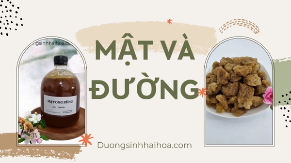 MẬT VÀ ĐƯỜNG