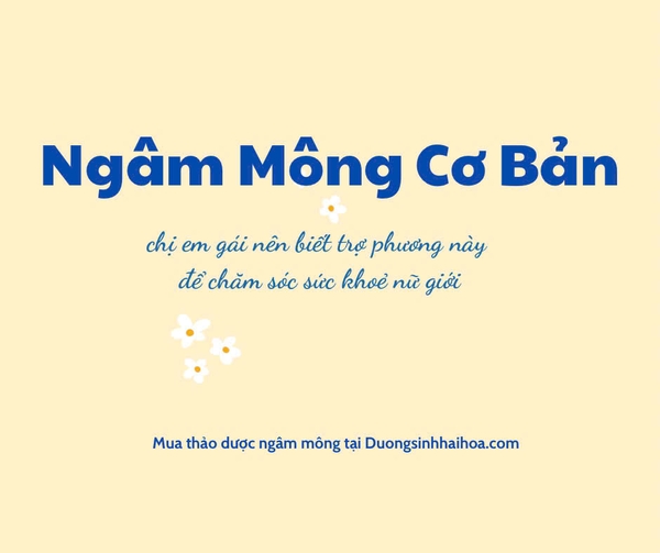 NGÂM MÔNG CƠ BẢN
