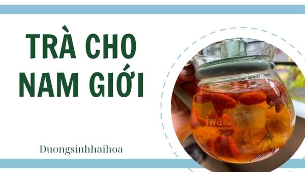 TRÀ CHO NAM GIỚI