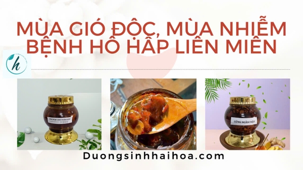 MÙA GIÓ ĐỘC- MÙA NHIỄM BỆNH HÔ HẤP LIÊN MIÊN
