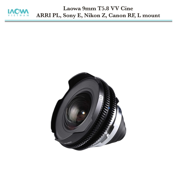 Laowa 9mm T5.8 VV Cine - Chính Hãng