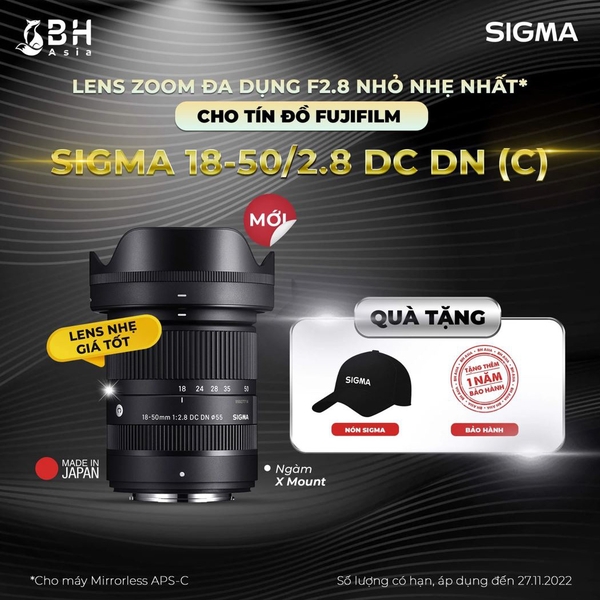 SIGMA 18-50MM F/2.8 DC DN (C) NGÀM FUJIFILM X - Chính Hãng