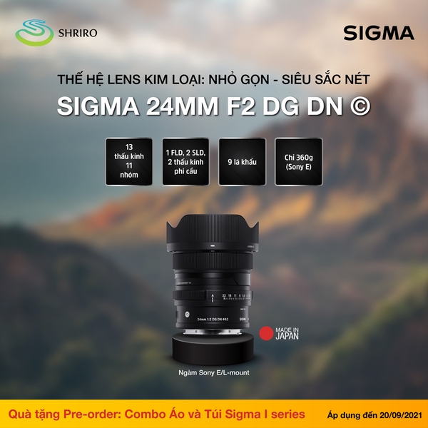 SIGMA 24MM F2 DG DN (C) (E-MOUNT, LMOUNT) - CHÍNH HÃNG