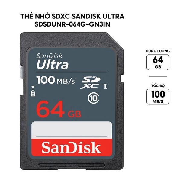 Thẻ nhớ SDHC Sandisk Ultra 64GB Class 10 100MB/s SDSDUNR-064G-GN3IN