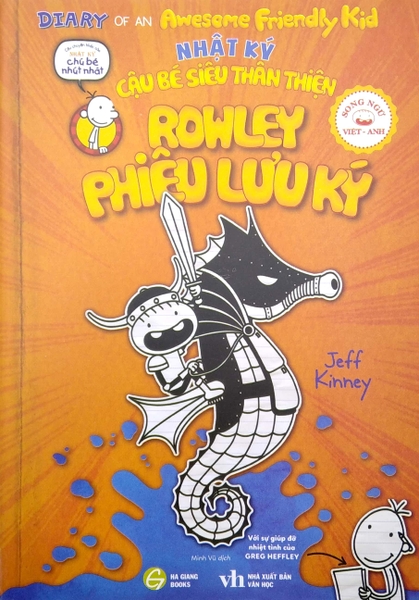 Nhật Ký Cậu Bé Siêu Thân Thiện - Tập 2: Rowley Phiêu Lưu Ký (Song ngữ ...