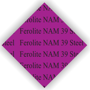 FEROLITE NAM 39 STEEL