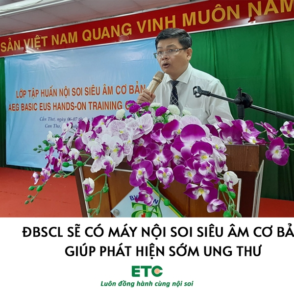 ĐBSCL sẽ có máy nội soi siêu âm cơ bản giúp phát hiện sớm ung thư