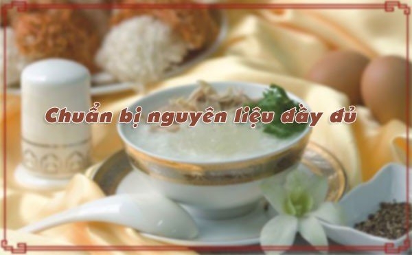 chuẩn bị nguyên liệu nấu cháo