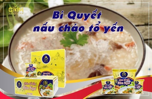 bí quyết nấu cháo tổ yến ngon