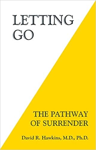 letting-go-the-pathway-of-surrender-book-9-of-9-power-vs-force