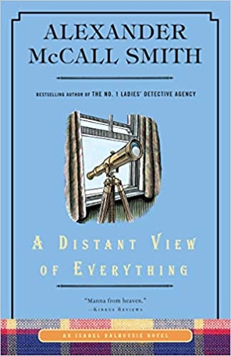a-distant-view-of-everything-isabel-dalhousie-series-book-11