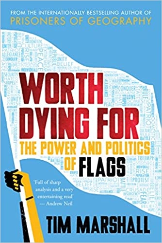 worth-dying-for-the-power-and-politics-of-flags