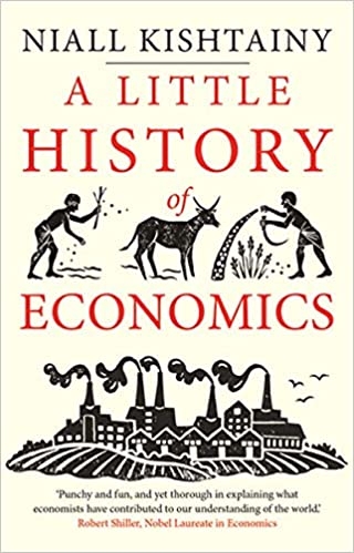a-little-history-of-economics-little-histories-uk