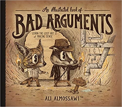 an-illustrated-book-of-loaded-language-learn-to-hear-what-s-left-unsaid-bad-argu