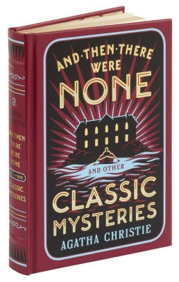 and-then-there-were-none-and-other-classic-mysteries-barnes-noble-collectible-ed