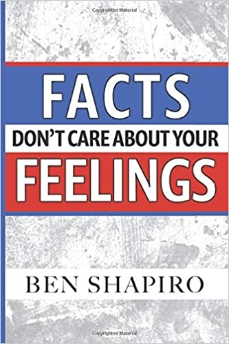 facts-don-t-care-about-your-feelings