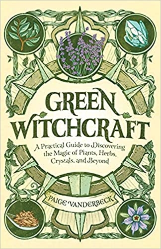 green-witchcraft-a-practical-guide-to-discovering-the-magic-of-plants-herbs-crys