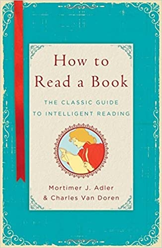How To Read A Book : The Classic Guide To Intelligent Reading – TRPD