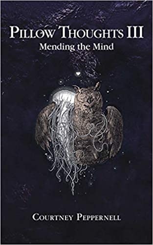 pillow-thoughts-iii-mending-the-mind