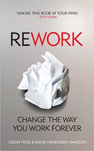 rework-change-the-way-you-work-forever-uk