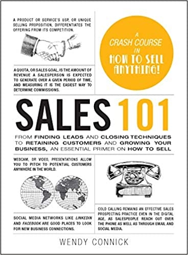 sales-101-from-finding-leads-and-closing-techniques-to-retaining-customers-and-g