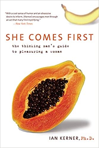 she-comes-first-the-thinking-man-s-guide-to-pleasuring-a-woman-us