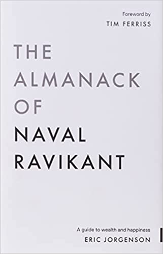 the-almanack-of-naval-ravikant