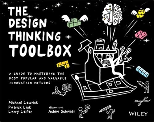 the-design-thinking-toolbox-a-guide-to-mastering-the-most-popular-and-valuable-i