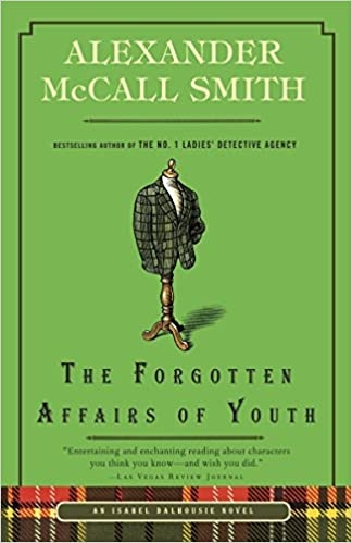 the-forgotten-affairs-of-youth-isabel-dalhousie-series-book-8