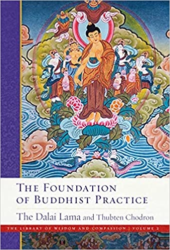 the-foundation-of-buddhist-practice-book-2-of-7-the-library-of-wisdom-and-compas