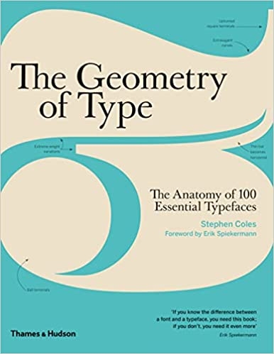 the-geometry-of-type-the-anatomy-of-100-essential-typefaces