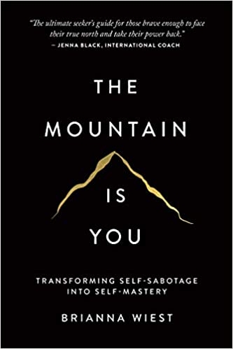 the-mountain-is-you-transforming-self-sabotage-into-self-mastery